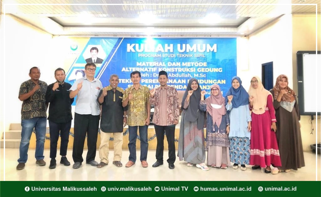 Gelar Kuliah Umum, Prodi Teknik Sipil Unimal Hadirkan Akademisi USK